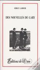 Des Nouvelles De Gary