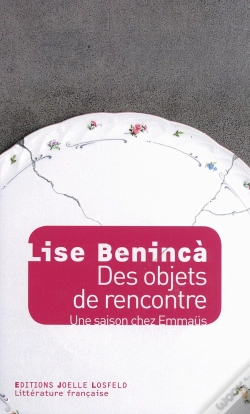 Capa do artigo Des Objets De Rencontre ; Une Saison Chez Emmaüs