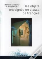 Des Objets Enseignés En Classe De Français