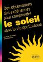 Des Observations Des Expériences Pour Comprendre Le Soleil Dans La Vie Quotidienne - Preview