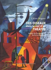 Des Oiseaux Dans Le Ciel D'Un Théâtre