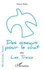 Des Oiseaux Pour Le Chat Ou Les Treize - Preview