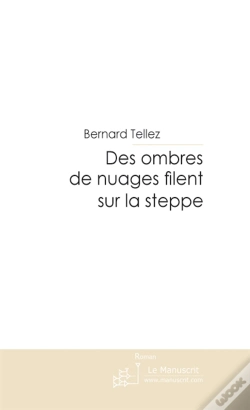 Capa do artigo Des Ombres De Nuages Filent Sur La Steppe