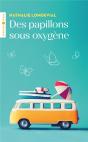 Des Papillons Sous Oxygene - Preview