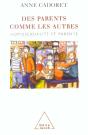 Des Parents Comme Les Autres ? La Parente Homosexuelle ; Un Defi Social - Preview