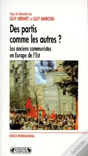 Capa do artigo Des Partis Comme Les Autres? Les Anciens Communistes En Europe De L