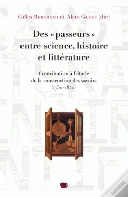 Capa do artigo Des Passeurs" Entre Science, Histoire Et Litterature. Contribution A L'Etude De La Construction De