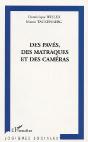 Des Paves, Des Matraques Et Des Cameras - Preview