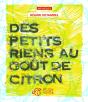 Des Petits Riens Au Goût De Citron - Preview