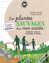 Capa do artigo Des Plantes Sauvages Dans Mon Assiette !