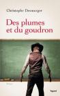 Des Plumes Et Du Goudron - Preview