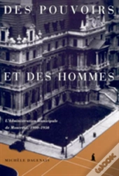 Des Pouvoirs Et Des Hommes