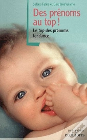 Des Prénoms Au Top ! Le Top Des Prénoms Tendance