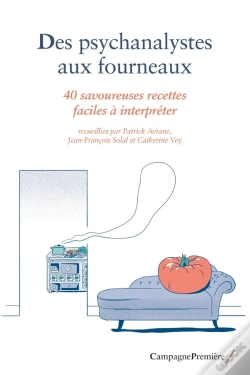 Capa do artigo Des Psychanalystes Aux Fourneaux ; 38 Savoureuses Recettes Faciles À Interpréter