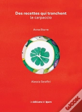 Des Recettes Qui Tranchent ; Le Carpaccio