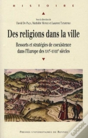 Capa do artigo Des Religions Dans La Ville ; Ressorts Et Stratégies De Coexistence Dans L