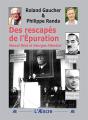 Des Rescapés De L'Épuration : Marcel Déat - Georges Albertini - Preview