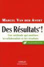 Des Résultats ! Une Méthode Qui Améliore La Collaboration Et Les Résultats - Preview