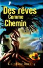 Des Rêves Comme Chemin - Preview
