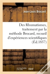 Capa do artigo Des Rhumatismes, Traitement Par La Methode Brocard, Recueil D
