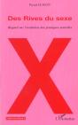 Des Rives Du Sexe ; Regard Sur L'Evolution Des Partiques Sexuelles - Preview