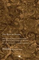 Des Rois Au Prince ; Pratiques Du Pouvoir Monarchique Dans L'Orient Héllénistique Et Romain (Ive Siècle Avant J.-C. - Iie Siècle Après J.-C.)