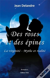 Des Roses Et Des Épines