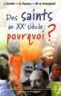Des Saints Au Xxe Siècle, Pourquoi ? - Preview