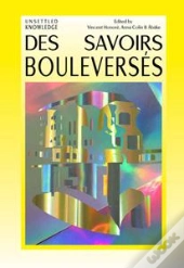 Des Savoirs Bouleverses