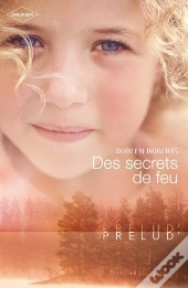 Des Secrets De Feu