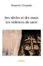 Des Siècles Et Des Maux § Les Violences Du Sacré - Preview
