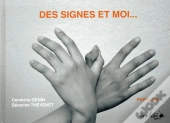 Des Signes Et Moi