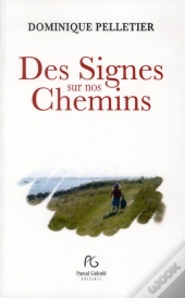 Des Signes Sur Nos Chemins