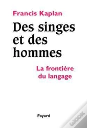 Des Singes Et Des Hommes