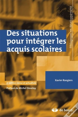 Capa do artigo Des Situations Pour Intégrer Les Acquis Scolaires (3e Édition)