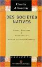 Des Sociétés Natives : Ordre, Échanges Et Rites Humains Dans La Vie Institutionnelle - Preview