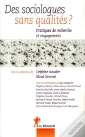 Des Sociologues Sans Qualites ?
