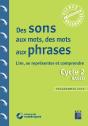 Des Sons Aux Mots, Des Mots Aux Phrases ; Cycle 2 ; Programmes 2016 - Preview