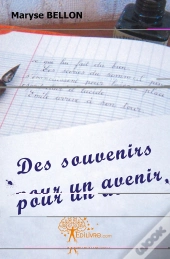 Des Souvenirs Pour Un Avenir