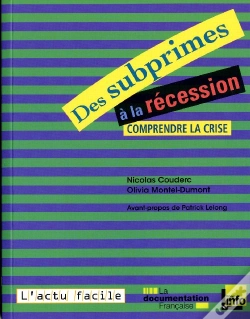 Capa do artigo Des Subprimes À La Récession ; Comprendre La Crise