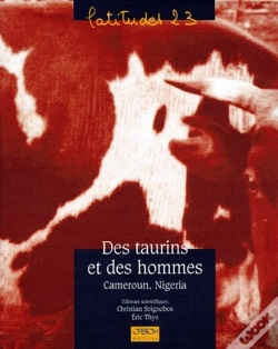 Capa do artigo Des Taurins Et Des Hommes ; Cameroun, Nigeria