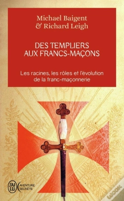 Capa do artigo Des Templiers Aux Francs-Maçons ; Les Racines, Les Rôles Et L'Évolution De La Franc-Maçonnerie