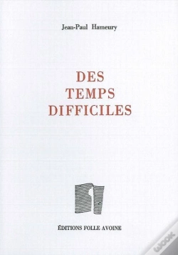 Capa do artigo Des Temps Difficiles