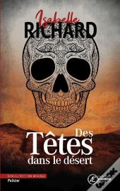 Des Tetes Dans Le Desert