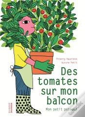 Capa do artigo Des Tomates Sur Mon Balcon ; Mon Petit Potager