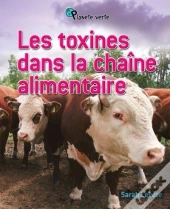 Des Toxines Dans La Chaine Alimentaire