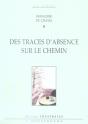 Des Traces D'Absence Sur Le Chemin - Preview