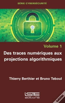 Capa do artigo Des Traces Numeriques Aux Projections Algorithmiques