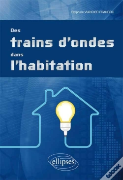 Capa do artigo Des Trains D'Ondes Dans L'Habitation