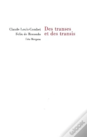 Des Transes Et Des Transis